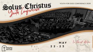 Youth For God Conference "Solus Christus" 2026 | Day 1