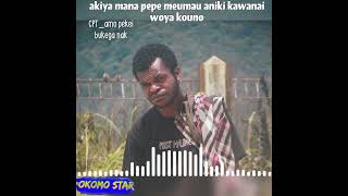 lagu papua ll akiya mana pepe meumau yhee ll CPT_amo pekei ll OKOMO_STAR_2024