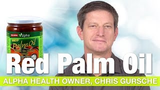 Alpha Red Palm Oil with 2nd Generation Owner Chris Gursche