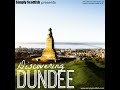 discovering dundee