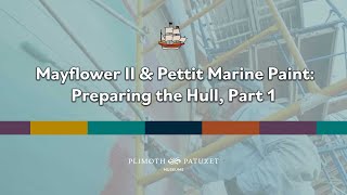 From the Archives - Mayflower and Pettit Marine Paint: Preparing the Hull, Part I