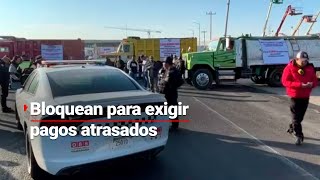 CIERRE DE VÍAS | Transportistas bloquean autopistas en demandas por pagos del Tren Maya