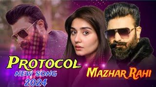 Mazhar Rahi brand lahore song 2024 | sady protocol by mazhar rahi
