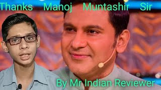 Manoj Muntashir Biography- Indian lyricist,Bollywood Star Of Amethi(Manoj Shukla )Mr Indian Reviewer