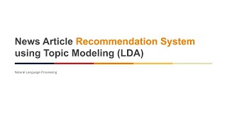 News Article Recommendation System using LDA Topic Modeling