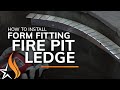 How To Install the Form Fitting Fire Pit Ledge By Starfire Direct