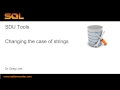 SDU Tools   03   Changing the case of T SQL Strings