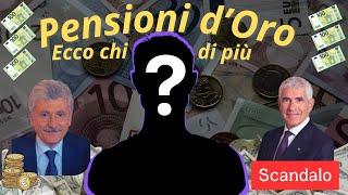 Scandalo Pensioni d'Oro: I 10 Politici Italiani con le Pensioni più Alte