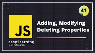 JavaScript for Beginners A -Z #41 | Adding, Modifying Deleting Properties - Objects