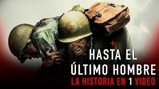 Hasta el Último Hombre : La Historia en 1 Video