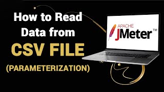 How to Read Data from CSV File (Parameterization) | Advanced JMeter Tutorial