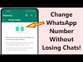 How to Change WhatsApp Number Without Losing Any Chats and groups!! - Howtosolveit