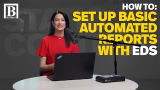 How To: Set Up Basic Automated Reports with ELITE DataSystems