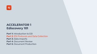 ESI Protocols & Data Collection - Ediscovery 101 (Part 2)
