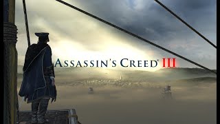 ASSASSIN'S CREED III  -Sequence 1 || Full Mission A.B.S.K Gaming||