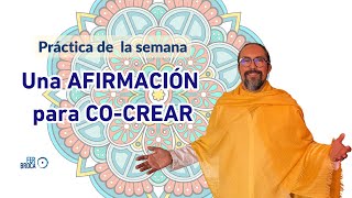 Una AFIRMACIÓN para CO-CREAR