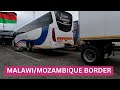 MALAWI MOZAMBIQUE BORDER CROSSING 2024