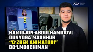 Hamidjon Abdulhamidov: Dunyoga mashhur “oʻzbek animatori” boʻlmoqchiman