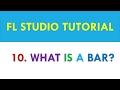 FL Studio 12 Tutorial - 10 - What is a bar