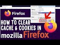 How to Clear Cache in Mozilla Firefox?