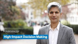 High-Impact Decision Making
