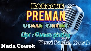 PREMAN | USMAN GINTING | KARAOKE LAGU KARO | NADA COWOK