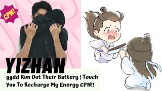 [Yizhan] ggdd Run Out Their Battery | Touch You To Recharge My Energy CPN!! #bjyx (multisubs)