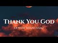 Dhvani Bhanushali - Thank you God (Lyrics)