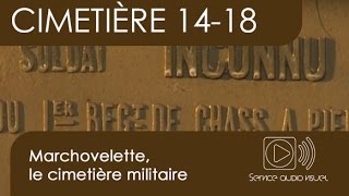 Cimetière 14-18 : Marchovelette, le cimetière militaire