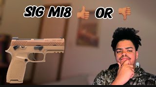 REVIEWING MY BROTHERS {SIG M18} 👍🏽 or 👎🏽