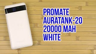 Распаковка Promate AuraTank-20 20000 mAh White