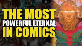 The Most Powerful Eternal In Comics: Eternals 2021 Part 1 | Comics Explained