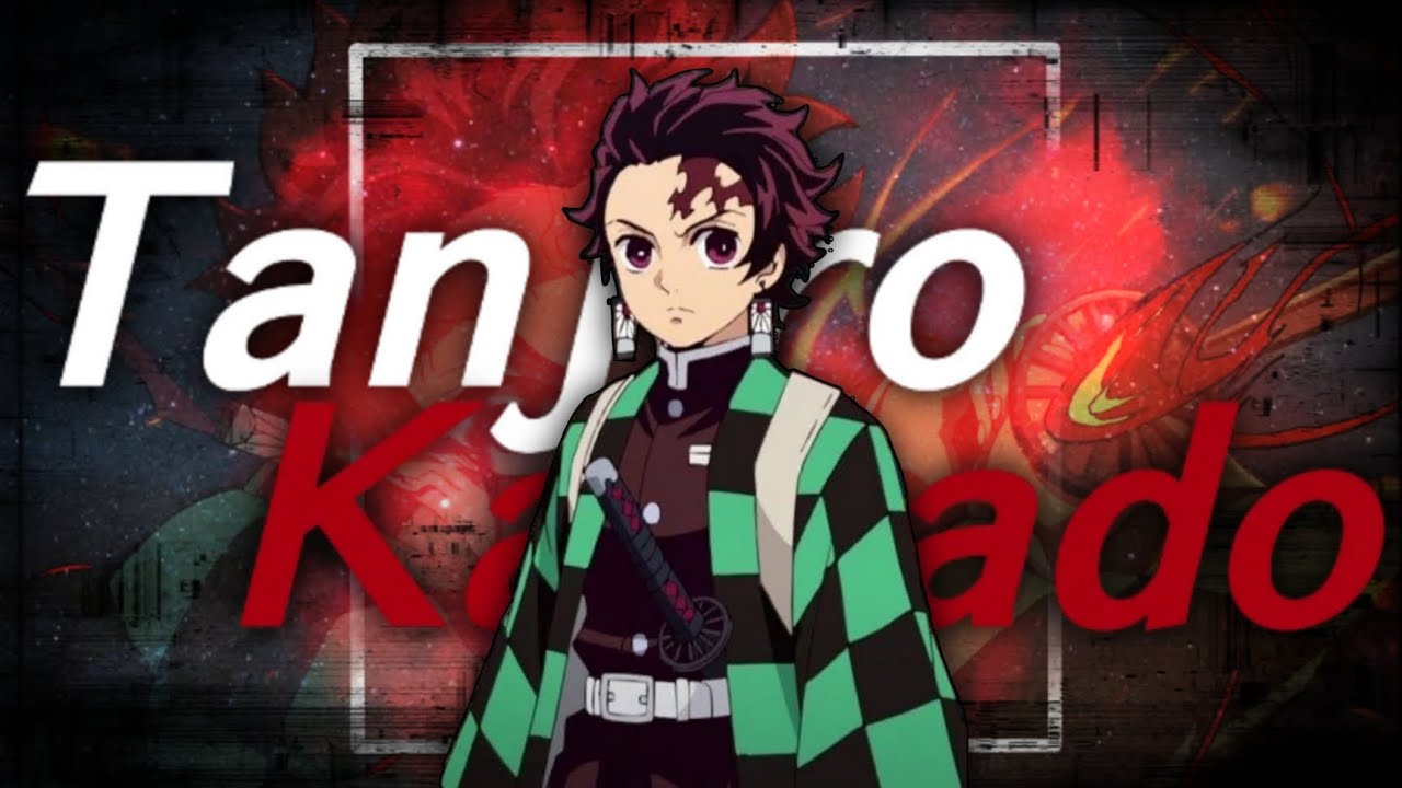 Tanjiro Amv Edit Youtube