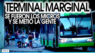 Informe Martín Ciccioli: ¡TERMINAL MARGINAL! Se fueron los micros y se metió la gente