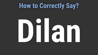 How to Pronounce Name Dilan (Correctly!)