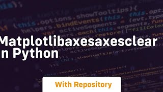 matplotlibaxesaxesclear in python