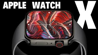 Apple Watch X Details Revealed: Stunning New Design, Health Features & More!
