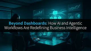 From Data Visualization to Process Automation | Closing the Gap Between Insight and Action