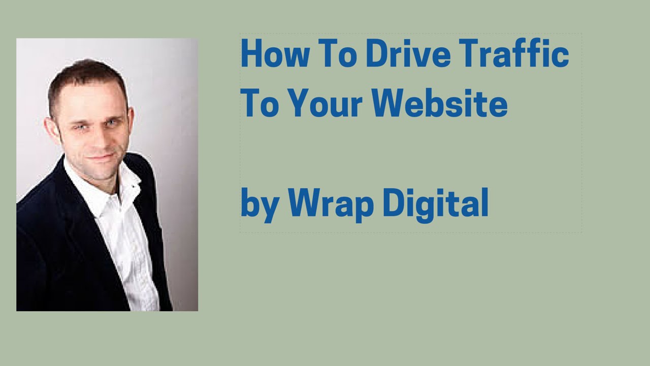 How To Drive Traffic To Your Website Youtube