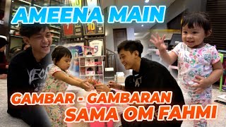 GEMESS BANGET! AMEENA PLAYDATE BARENG OM FAHMI!