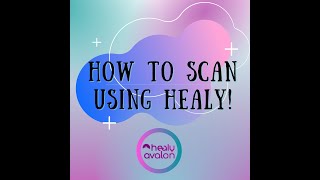 Healy Hangout: How to Scan a Client | Heal Avalon