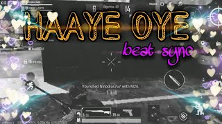 HAAYE OYE | beat sync montage| pubg mobile
