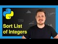 Sort List of Integer Values in Python (Example) | Reorder Numbers | How to Apply the sort() Method