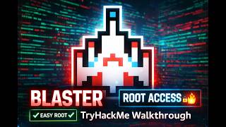 Blaster TryHackMe Walkthrough 🔥 | Easy Root Access Step-by-Step