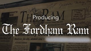 Producing The Fordham Ram