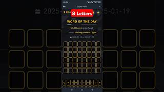 binance word of the day answer today | 8 Letter | word of the day binance today | The long game of