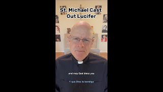 St. Michael Cast Out Lucifer | Exorcist Shares Story of St. Michael's Cave