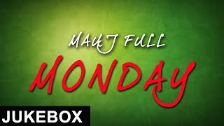 Mauj Full Monday | White Hill Music