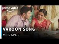 Vaaroon Video Song | Mirzapur | Ali Fazal, Shriya Pilgaonkar
