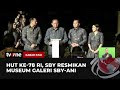 Museum dan Galeri SBY-ANI Diresmikan Bertepatan dengan Kemerdekaan Indonesia | Kabar Pagi tvOne